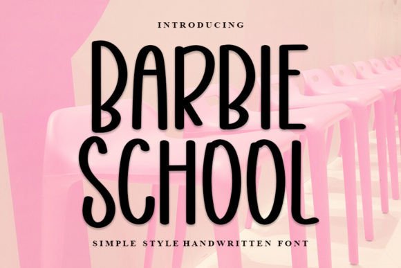 Barbie School: A Handwritten Font That Elevates Digital Branding