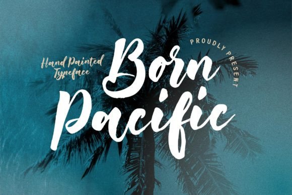 Born Pacific: A Warm, Elegant Script Font for Digital Branding