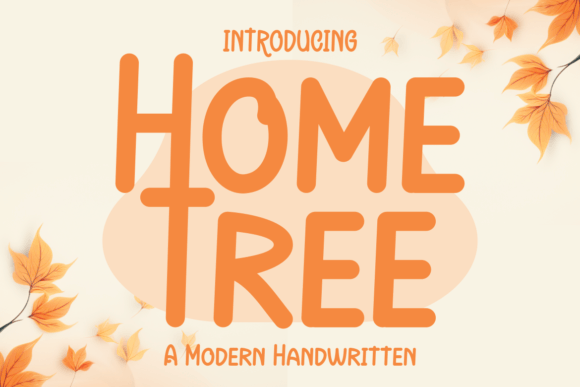 Home Tree Font: Warm, Nostalgic Typography for Small Business Brands