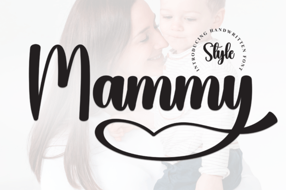 Mammy: A Handwritten Font That Brings Warmth to Digital Branding