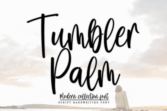 Tumbler Palm: A Script Font That Feels Like a Handshake